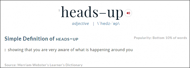Click to Enlarge

Name: Heads Up.PNG
Size: 21 KB