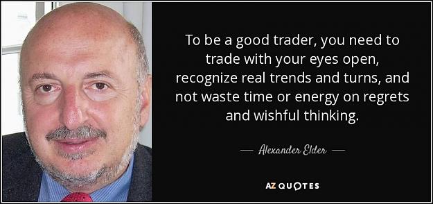 Click to Enlarge

Name: quote-to-be-a-good-trader-you-need-to-trade-with-your-eyes-open-recognize-real-trends-and-alexan.jpg
Size: 73 KB