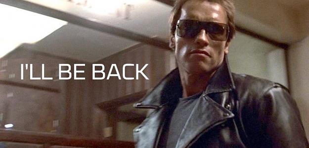 Click to Enlarge

Name: Ill-be-back-940x450.jpg
Size: 65 KB