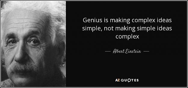 Click to Enlarge

Name: quote-genius-is-making-complex-ideas-simple-not-making-simple-ideas-complex-albert-einstein-112-.jpg
Size: 47 KB
