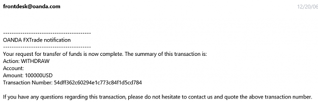 Click to Enlarge

Name: OANDA profit withdrawal.png
Size: 30 KB
