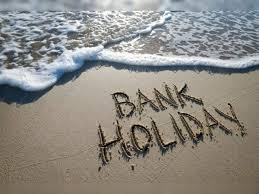 Click to Enlarge

Name: bankHoliday.jpeg
Size: 9 KB