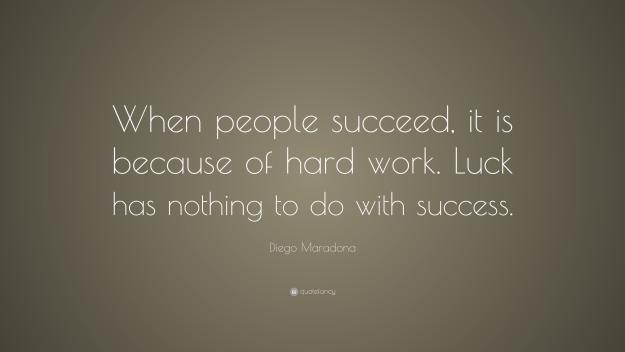 Click to Enlarge

Name: 4732207-Diego-Maradona-Quote-When-people-succeed-it-is-because-of-hard.jpg
Size: 277 KB
