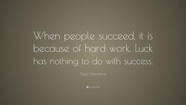 Click to Enlarge

Name: 4732207-Diego-Maradona-Quote-When-people-succeed-it-is-because-of-hard.jpg
Size: 277 KB