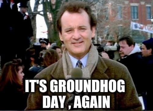 Click to Enlarge

Name: groundhog-day-meme.jpg
Size: 39 KB