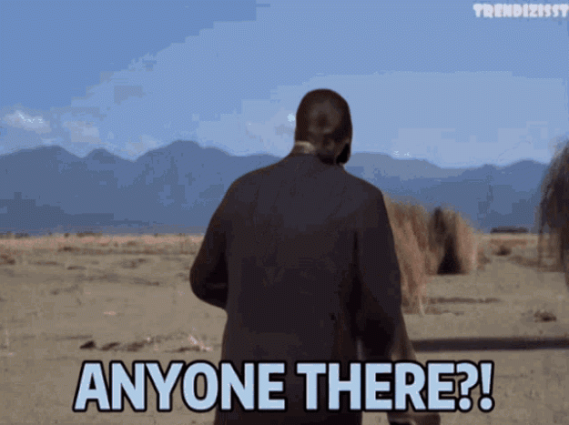 Click to Enlarge

Name: anyone-here-tumbleweed.gif
Size: 2.8 MB
