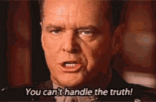 Click to Enlarge

Name: cant-handle-the-truth.gif
Size: 181 KB