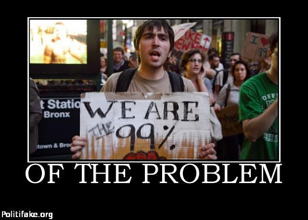 Click to Enlarge

Name: occupy_wall_street_99_percent_of_the_problem.jpg
Size: 39 KB